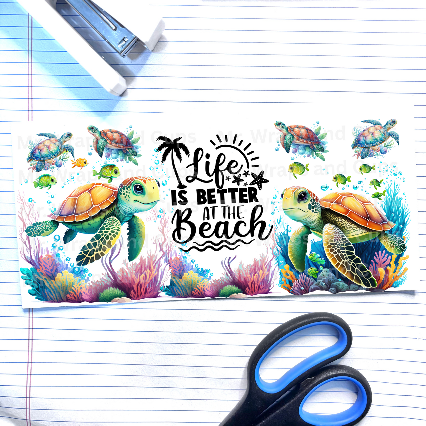 P 598 Life is Better at the Beach Sea Turtle 16oz Wrap