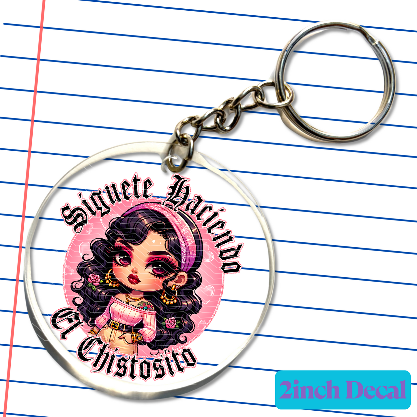 003 Siguete Aciendo el Chistoso 2inch Decal