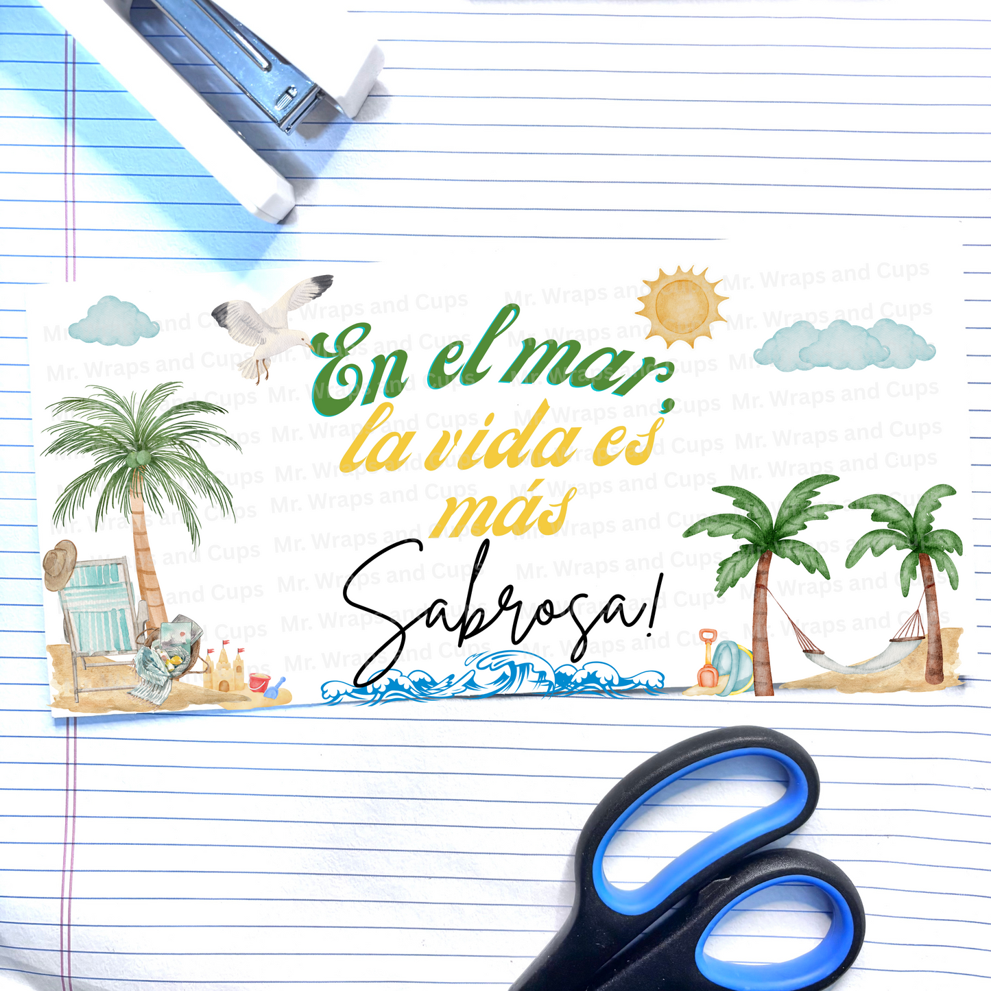 P 607 En el Mar, la Vida es Mas Sabrosa 16oz Wrap (Exclusive)