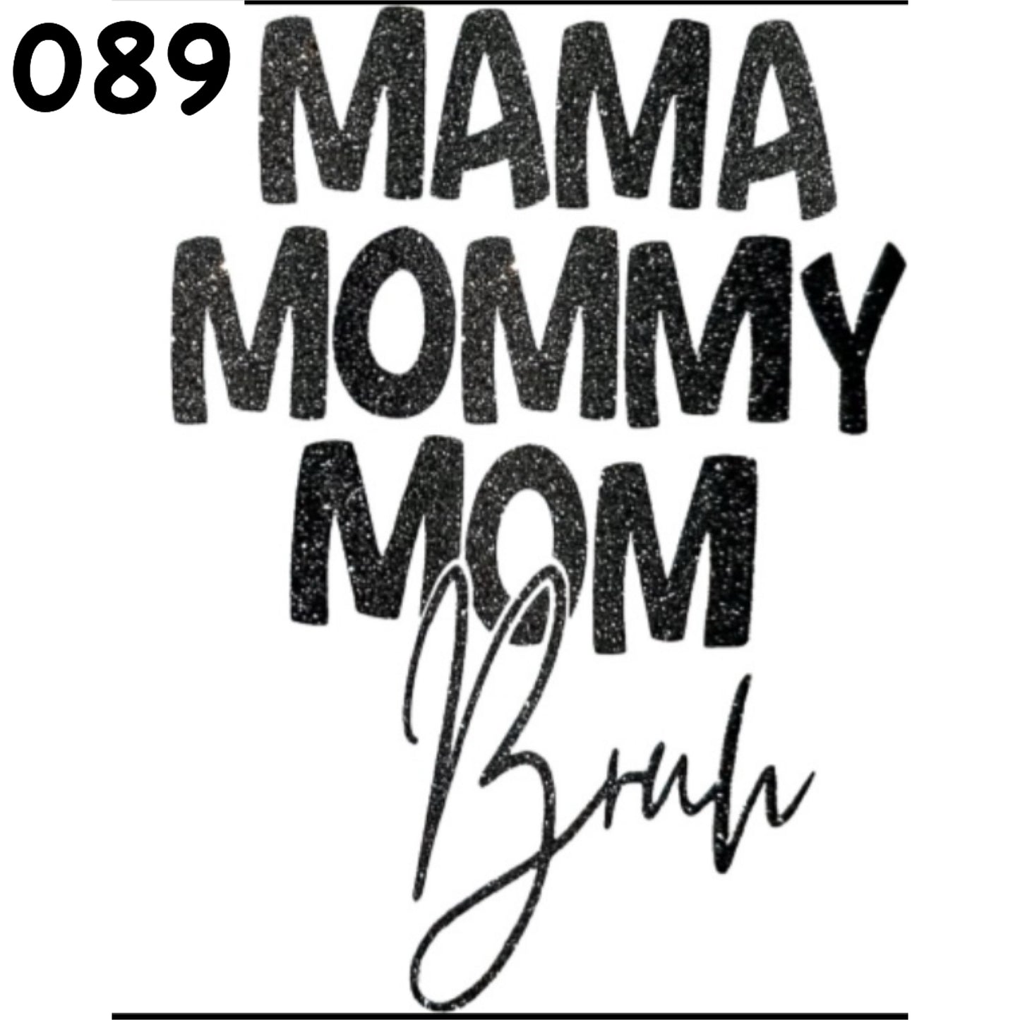 089 Mama Mommy Mom Decal
