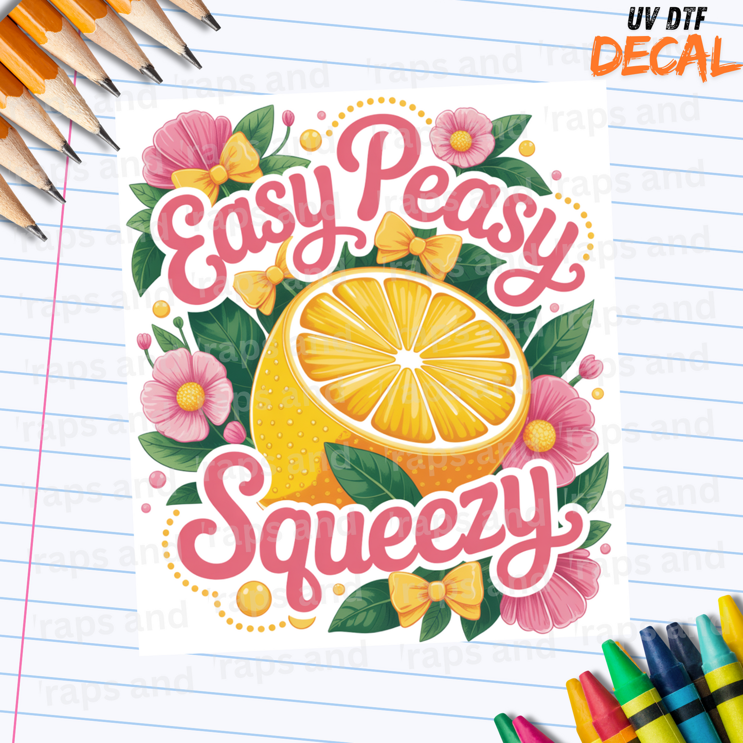 P 007 Decal Easy Peasy Lemon Squeezy
