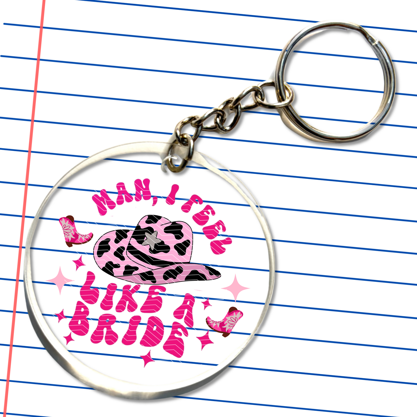 012 Man, I Feel Like a Bride Cowgirl 2inch Decal
