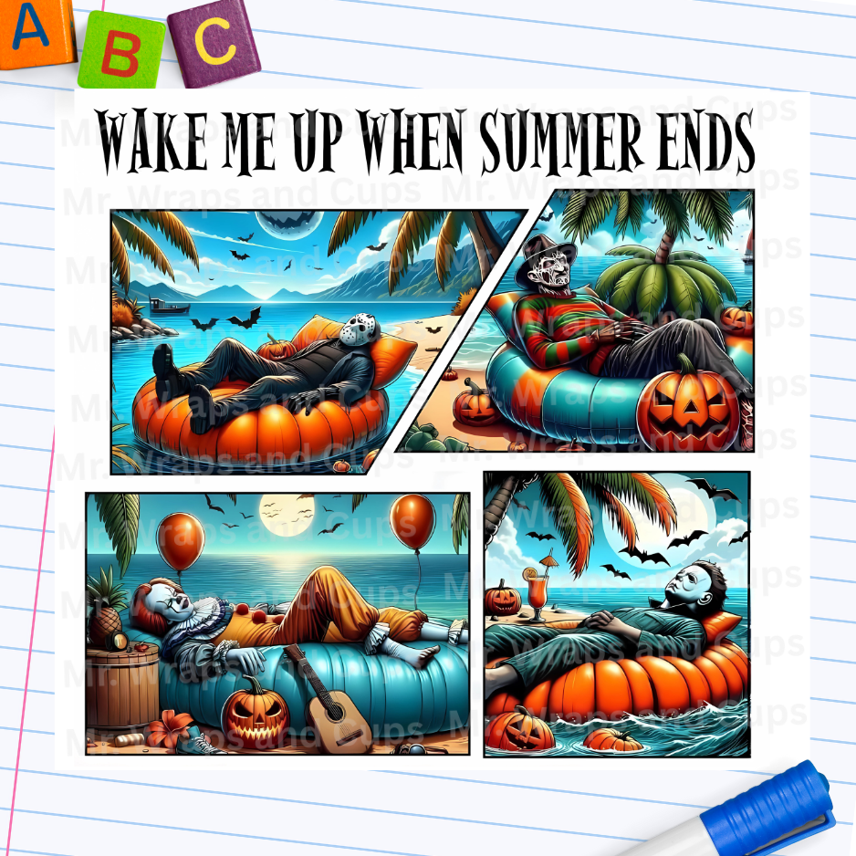 P 065 Wake Me Up When Summer Ends 20oz Sublimation Wrap