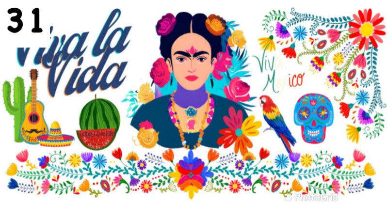031 Viva La Vida Frida Kahlo