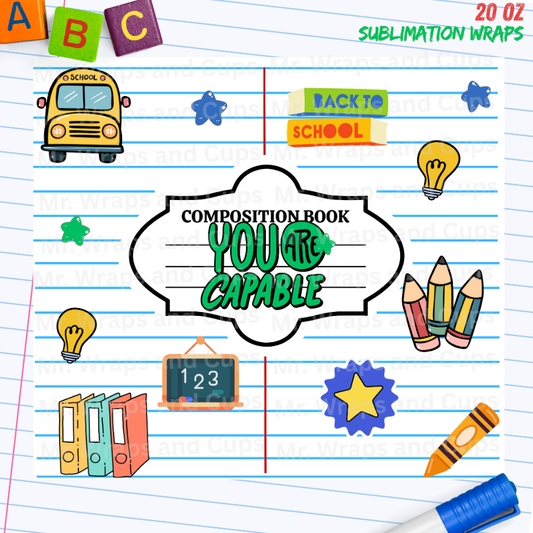 P 066 You are Capable School Paper 20oz Sublimation Wrap