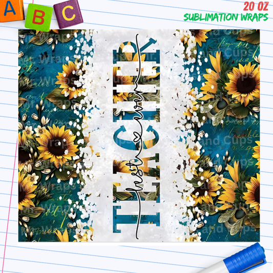 P 080 Sunflower Teacher 20oz Sublimation Wrap