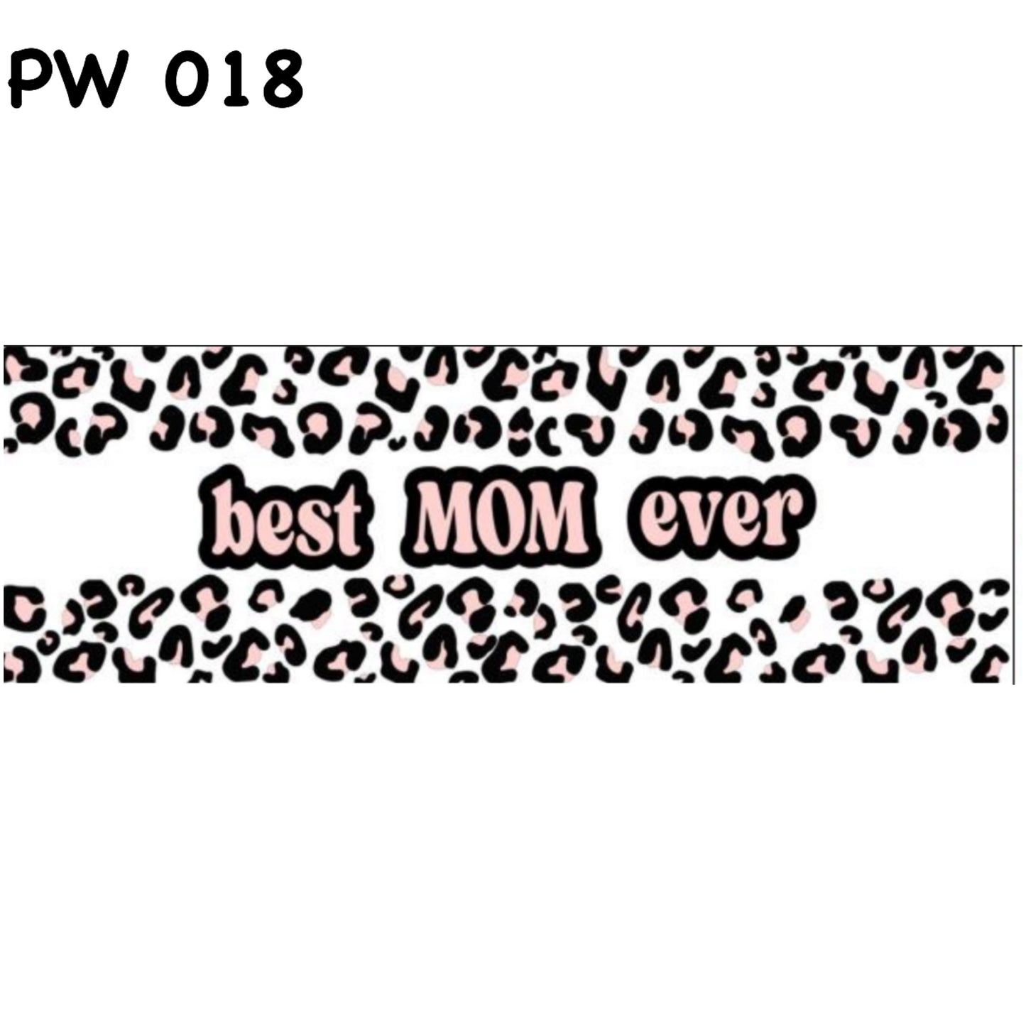 PW 018 Best Mom