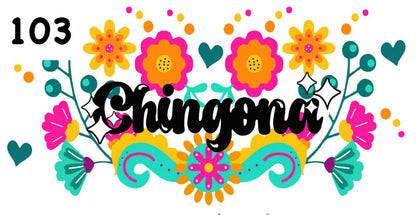 103 Chingona UV DTF Wrap