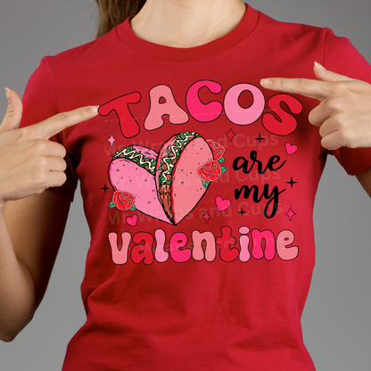 RTS- Tacos Are My Valentine's Shirt
