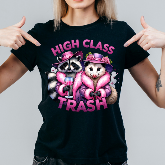 RTS High Class Trash Shirt