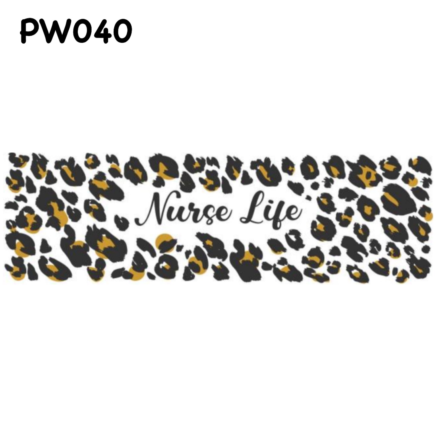 PW 040 Nurse Life Leopard