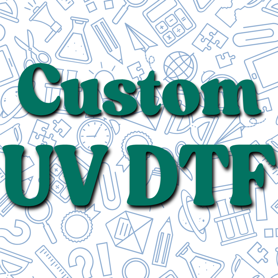 Custom UV DTF