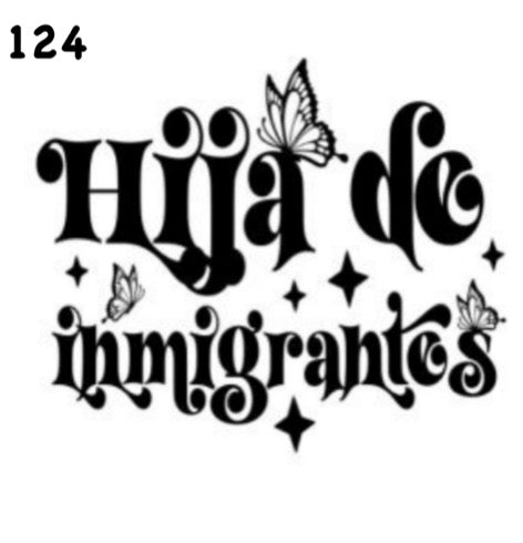 124 Hija de Inmigrantes Decal