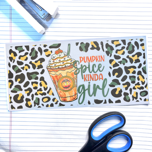 Fall 002 Pumpkin Spice Kinda Girl 16oz uv dtf wrap
