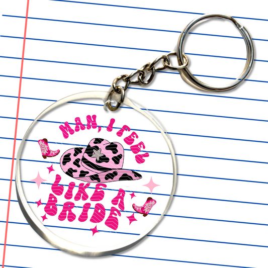 012 Man, I Feel Like a Bride Cowgirl 2inch Decal