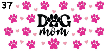 037 Dog Mom UV DTF Wrap